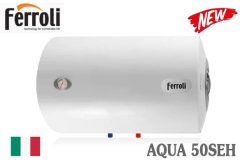 Bình nóng lạnh Ferroli AQUA 50SEH | 50L ngang