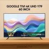 Google Tivi COOCAA 4K 60 inch 60Y79