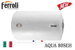 Bình nóng lạnh Ferroli AQUA 80SEH | 80L ngang
