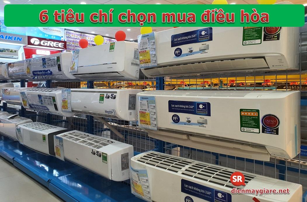 6 tiêu chí quan trọng khi chọn mua điều hòa