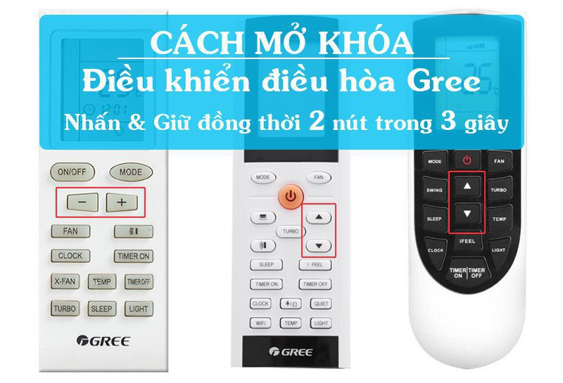 Cách mở khóa điều hòa gree chỉ sau 3S đồng hồ