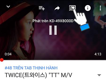 cach-phat-video-youtube-dien-thoacca3i-len-tivi-5 phát youtube từ điện thoại lên tivi