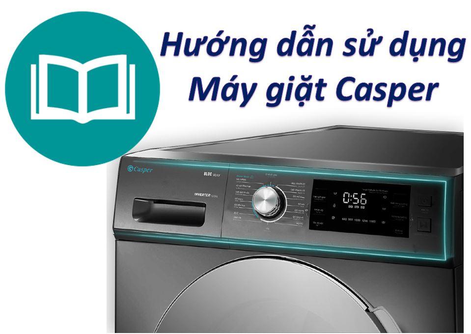 huong dan su dung may giat casper chi tiết