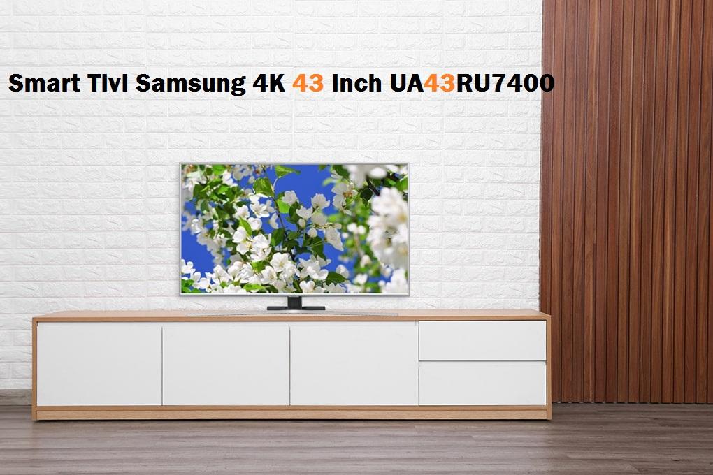 smart tivi 4k 43 inch UA43RU7400