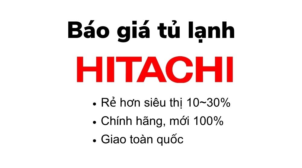 bao gia tu lanh hitachi