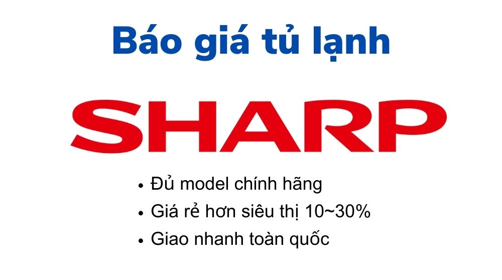 bao gia tu lanh sharp