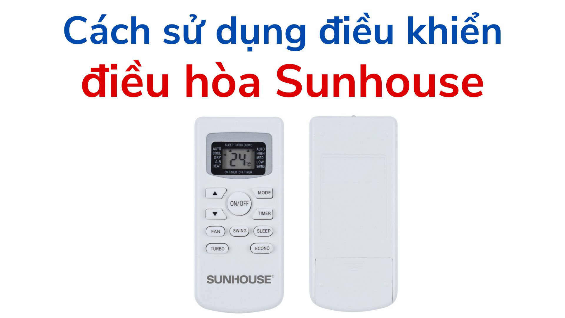 cach su dung dieu khien dieu hoa sunhouse