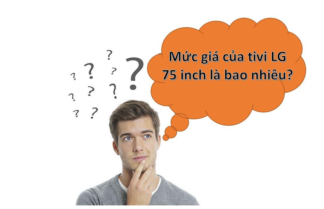 gia tivi lg 75 inch