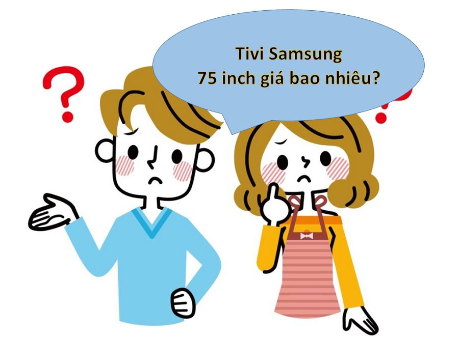 gia tivi samsung 75 inch 1