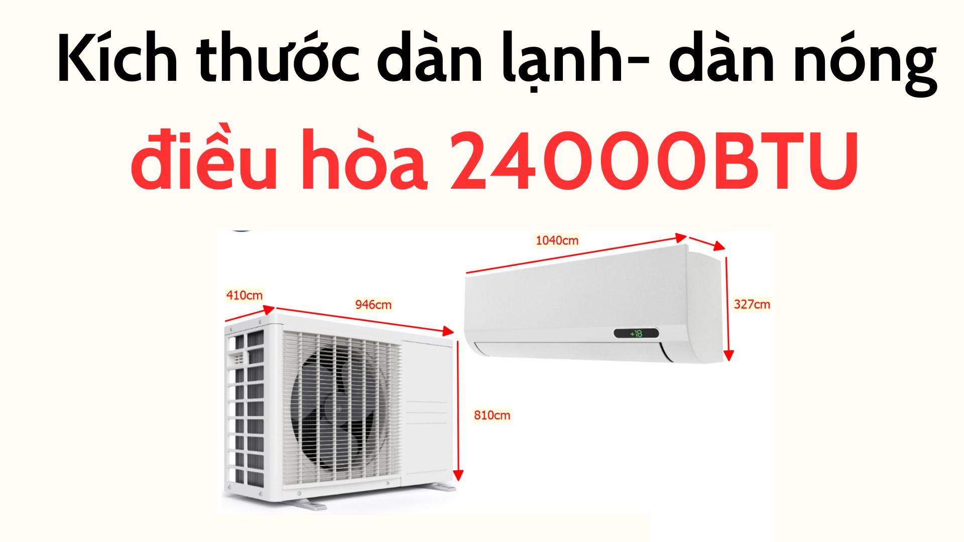 kich thuoc dieu hoa 24000btu