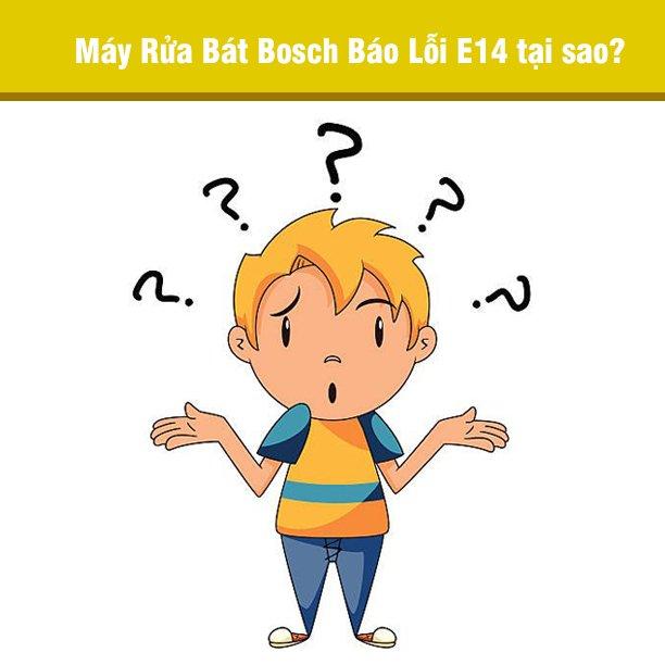 may rua bat bosch bao loi e14