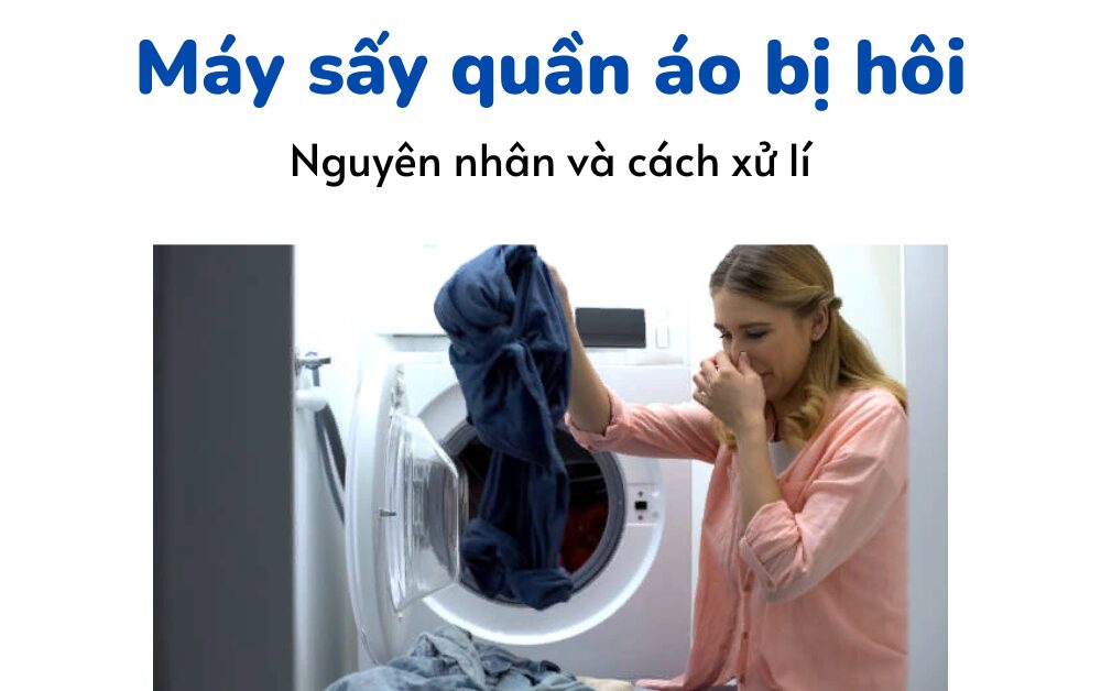 may say quan ao bi hoi nguyen nhan va cach xu li