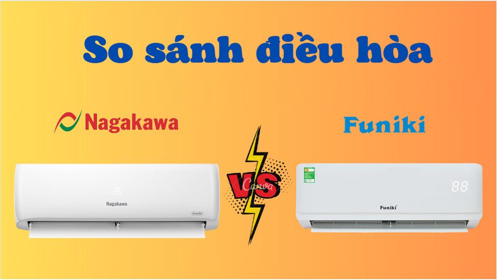 so sanh dieu hoa nagakawa va funiki 1