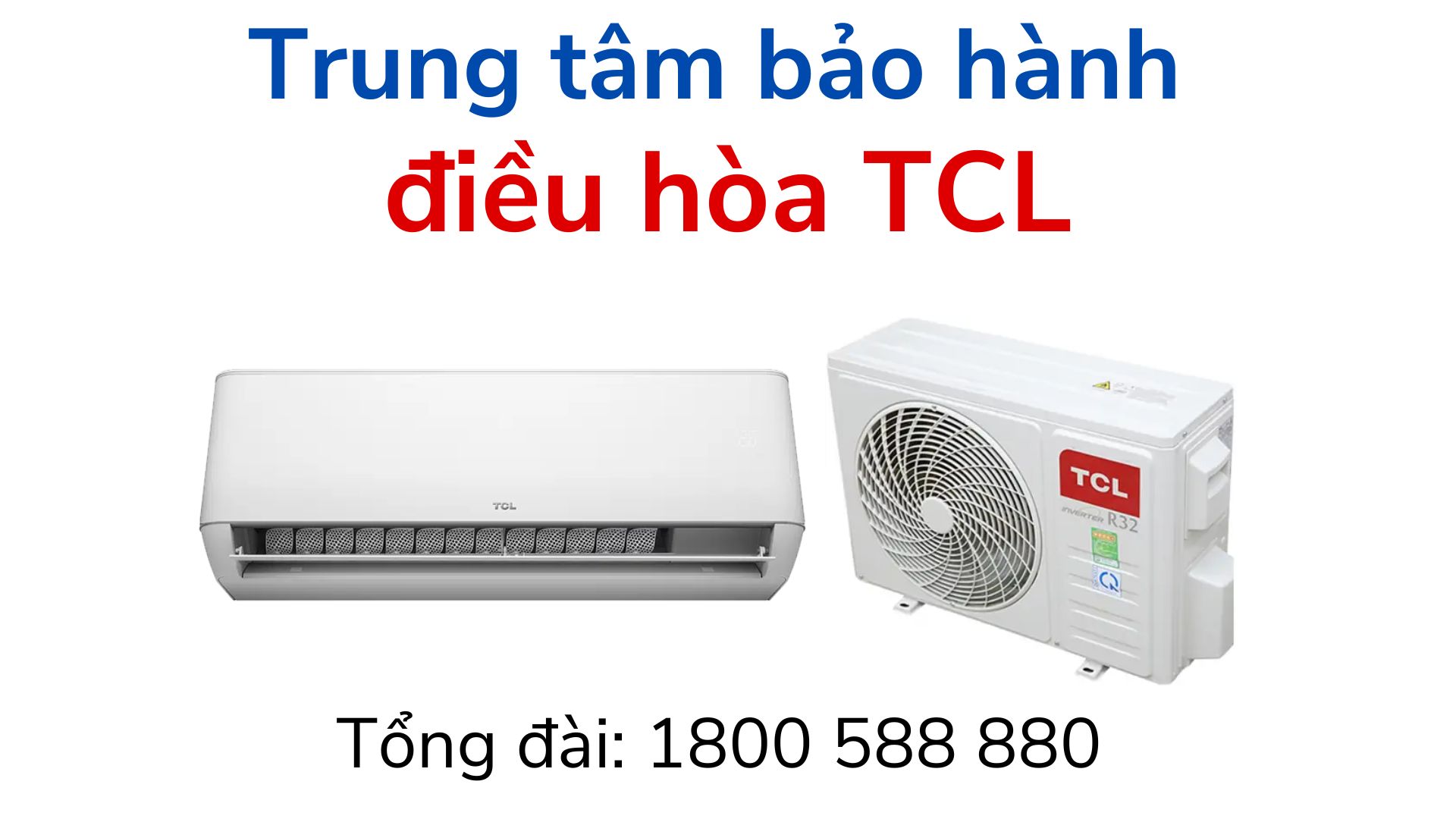 so tong dai va he thong trung tam bao hanh may lanh tcl
