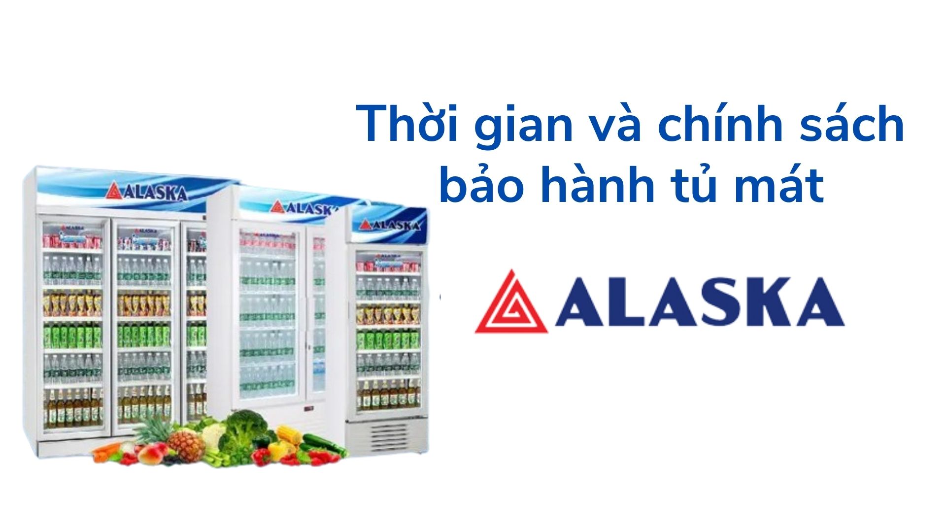thoi gian va chinh sach bao hanh tu mat alaska
