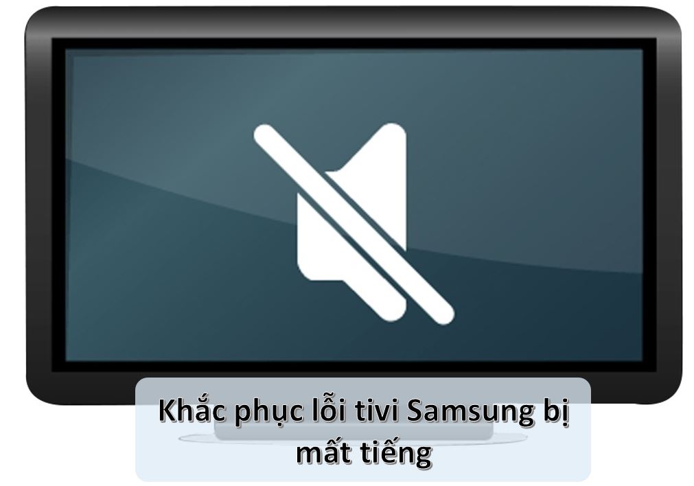 tivi samsung bi mat tieng