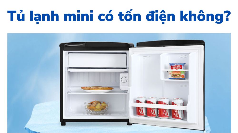 tu lanh mini co ton dien khong